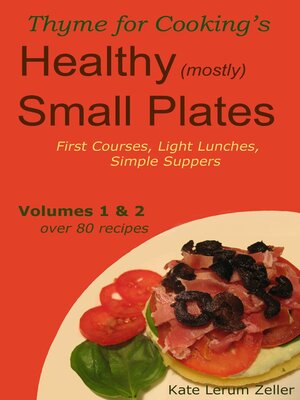 cover image of Healthy Small Plates, Volumes 1 &  2